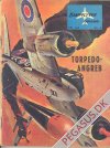Kampflyver-serien 4: Torpedoangreb