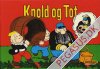 Knold og Tot (1911 - ) 1989
