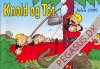 Knold og Tot (1911 - ) 1999