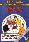 Krimi-quiz: pr&oslash;v dine evner som detektiv 4: Mord p&aring; menu'en