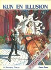Kun en illusion