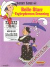 Lucky Luke 67: Belle Starr. Forbrydernes Dronning