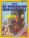 Løjtnant Blueberry 7: Jernhesten