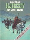 L&oslash;jtnant Blueberry 19: Den lange march
