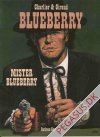 L&oslash;jtnant Blueberry 24: Mister Blueberry