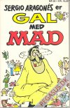 Mad pocketbog 22: Sergio Aragon&eacute;s er gal med Mad