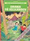 Mads', Mettes og Sjokos oplevelser 2: Drama p&aring; vulkanen