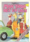 Man tror det er løgn