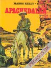 Manos Kelly 1: Apachedalen