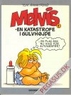 Melvis 1: En katastrofe i gulvhøjde