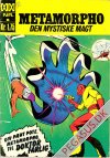 Metamorpho 6