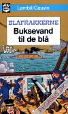 Mini comics 22: Bl&aring;frakkerne. Buksevand til de bl&aring;
