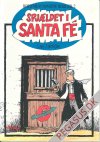 Mortensens mond&aelig;ne meritter 2: Spj&aelig;ldet i Santa F&eacute;