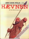 Det nye folk 3: H&aelig;vnen