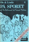 Ole og Linda 4: P&aring; sporet