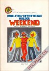Onkel Ftata og F&aelig;tter Teetah 2: Onkel Ftata og f&aelig;tter Teetah holder Weekend