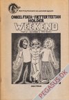 Onkel Ftata og F&aelig;tter Teetah 2: Onkel Ftata og f&aelig;tter Teetah holder Weekend