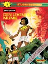 Papyrus 1: Den levende mumie