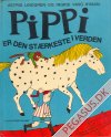 Pippi Langstr&oslash;mpe: Pippi er den st&aelig;rkeste i verden