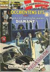 Pirelli & Firestone alias Schiønning og Arvé 2: 'Occidentens lys' eller 'Mysteriet om den forsvundne diamant'