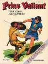 Prins Valiant (1974 - 81) 4: Hunnerj&aelig;gerne