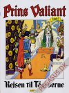 Prins Valiant 9: Rejsen til Tågeøerne