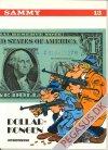 Sammy 13: Dollarkongen