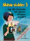 Sk&aelig;ve vinkler 3: ...og de levede til deres dages ende!