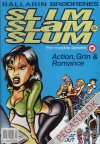 Slim Slam Slum 1: Action, Grin & Romance