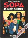 Sopa 3: Se, hvilket menneske!