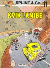 Splint & Co. (1974) 11: Kvik i knibe