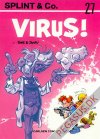 Splint & Co. (1974) 27: Virus!