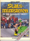 Statsministeren 4: Er vor sikkerhed truet?