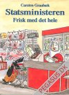 Statsministeren 15: Frisk med det hele