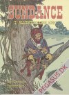 Sundance 3: Alligatorernes rige
