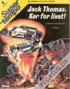 Supertempo 1982 4: Jack Thomas: K&oslash;r for livet!
