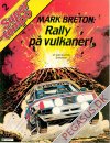 Supertempo 1983 2: Mark Breton: Rally p&aring; vulkaner!