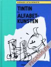 Tintins oplevelser (24): Tintin og alfabetkunsten