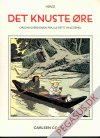 Tintins oplevelser. Originalversionen fra 'le petit vingtieme': Det knuste øre