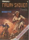 T&aring;rnene i Maury&middot;skoven 1: Babette
