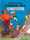 Umpa-pa (1973) 1: R&oslash;dhuden Umpa-pa og Tveskalp