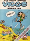 Vakse Viggo 2: Viggo kobler fra