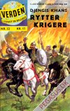 Verden i tekst og billeder 32:  Djenghis Khans rytterkrigere