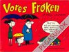 Vores fr&oslash;ken 1968: (paraplyvejr)