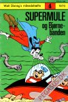 Walt Disney's månedshæfte 1970 4: Supermule og Bjørnebanden