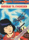 Yoko Tsuno 3: Budskab til evigheden