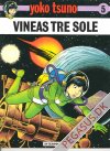 Yoko Tsuno 5: Vineas tre sole