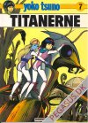 Yoko Tsuno 7: Titanerne