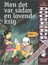 Doonesbury 2: De f&oslash;rste striber: Men det var s&aring;dan en lovende krig