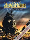 Arvandor 3: Karra Helesh